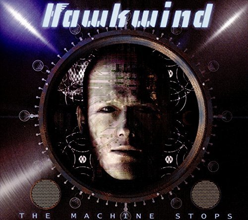 Hawkwind/Machine Stops