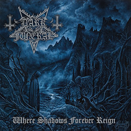 Dark Funeral/Where Shadows Forever Reign