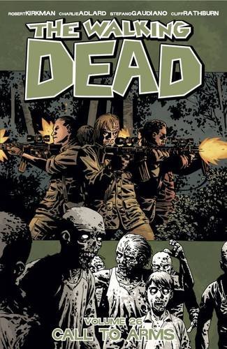 Robert Kirkman/The Walking Dead Volume 26@Call to Arms