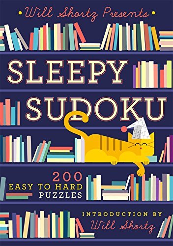 Will Shortz/Sleepy Sudoku@200 Easy to Hard Puzzles