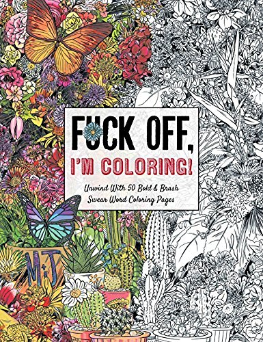Dare You Stamp Co/Fuck Off, I'm Coloring@Unwind with 50 Obnoxiously Fun Swear Word Colorin