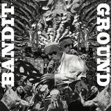 Bandit Ground Bandit & Ground 