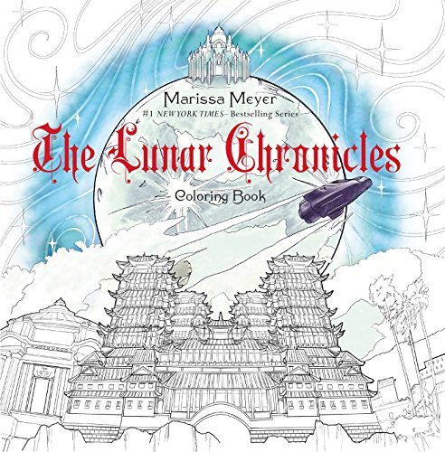 Marissa Meyer/The Lunar Chronicles Coloring Book