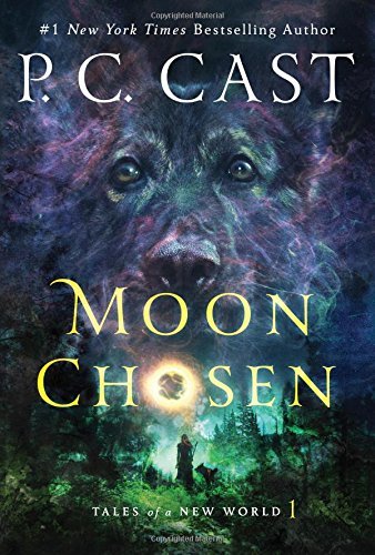 P. C. Cast/Moon Chosen@Tales of a New World