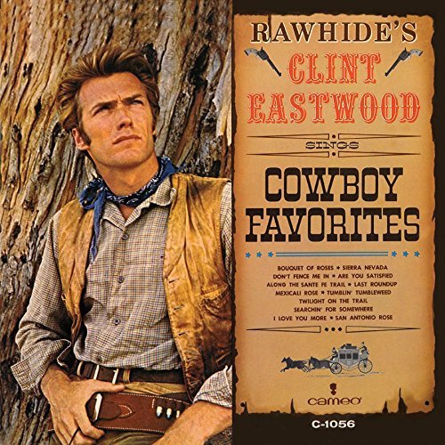 Clint Eastwood/Rawhide's Clint Eastwood Sings