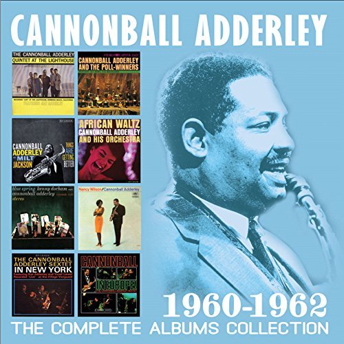 Cannonball Adderley/Complete Albums Collection: 1960-1962