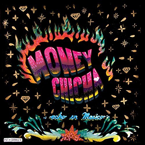 Money Chicha/Echo En Mexico