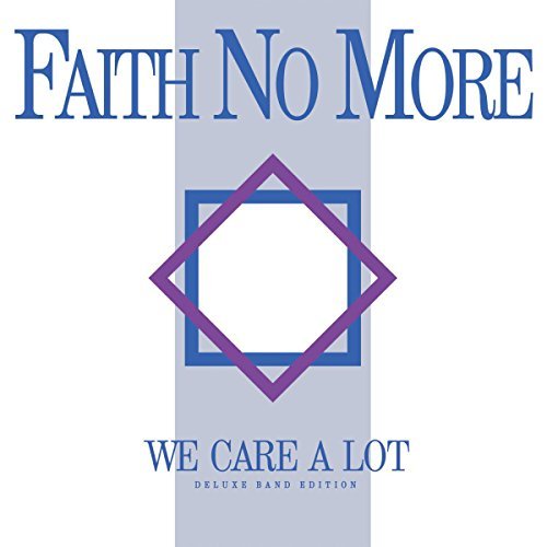 Faith No More/We Care A Lot