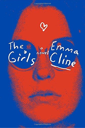 Emma Cline/The Girls