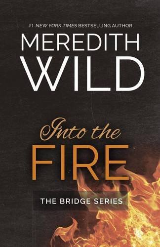 Meredith Wild/Into the Fire