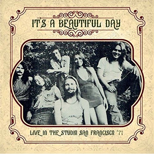 It's A Beautiful Day/Live In The Studio San Francisco '71