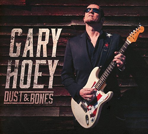 Gary Hoey/Dust & Bones