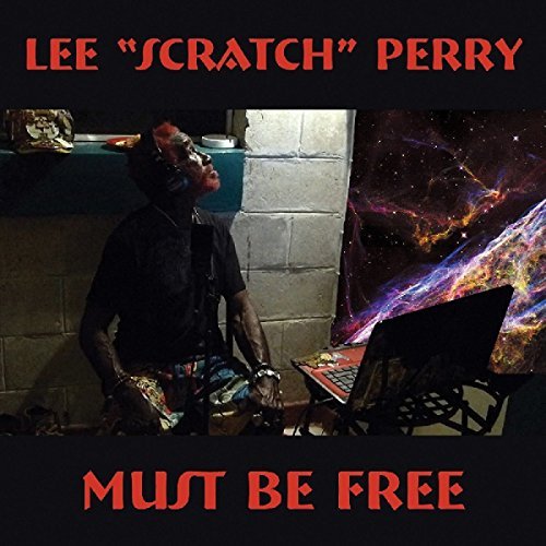 Lee Scratch Perry/Must Be Free