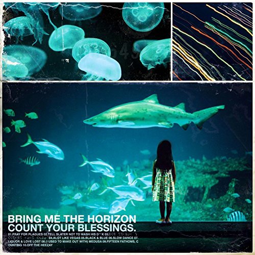 Bring Me The Horizon/Count Your Blessings