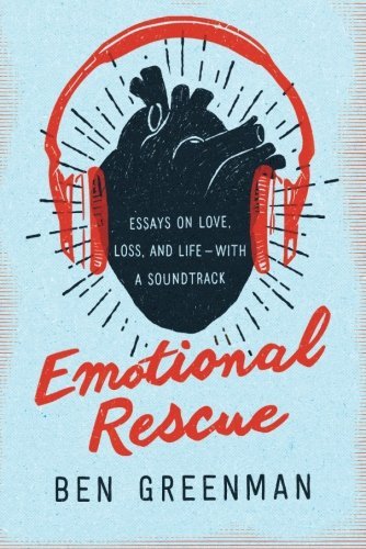 Ben Greenman/Emotional Rescue