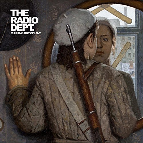 The Radio Dept./Running Out Of Love