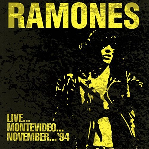 The Ramones/Live... Montevideo... November... '94