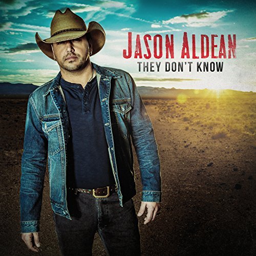 Jason Aldean/They Don't Know