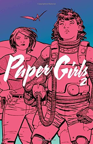 Brian K. Vaughan/Paper Girls, Volume 2