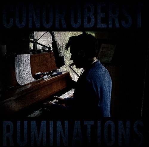 Conor Oberst/Ruminations