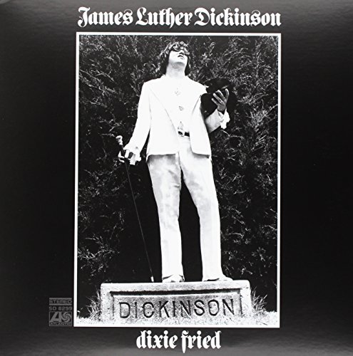DICKINSON,JAMES LUTHER/DIXIE FRIED@2LP
