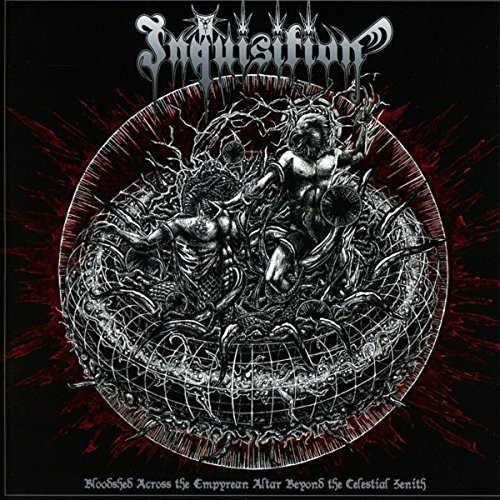 Inquisition/Bloodshed Across The Empyrean