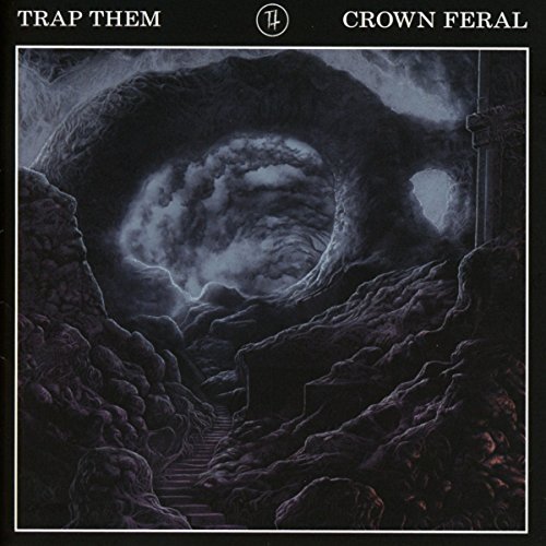 Trap Them/Crown Feral