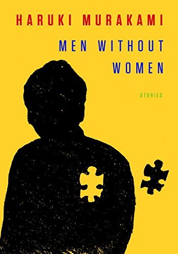 Haruki Murakami/Men Without Women@ Stories