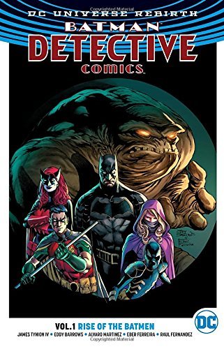 James Tynion IV/Batman - Detective Comics Vol. 1@Rise of the Batmen (Rebirth)