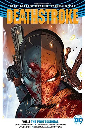 Christopher Priest/Deathstroke Vol. 1@The Professional (Rebirth)
