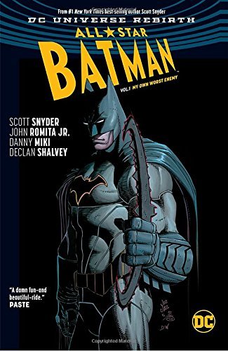 Scott Snyder/All Star Batman Vol. 1@My Own Worst Enemy (Rebirth)