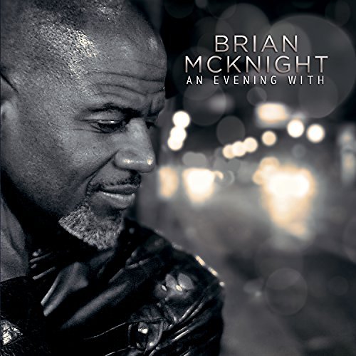 Brian McKnight/An Evening With