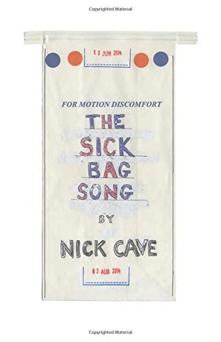 Nick Cave/The Sick Bag Song