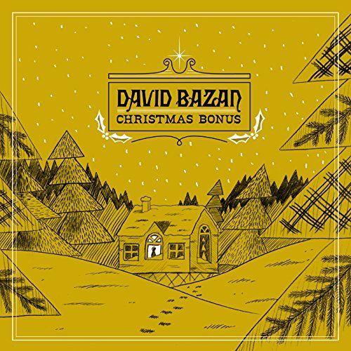 David Bazan/Christmas Bonus