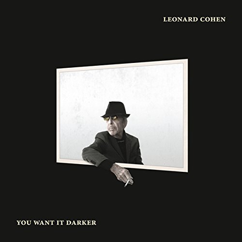 Leonard Cohen/You Want It Darker