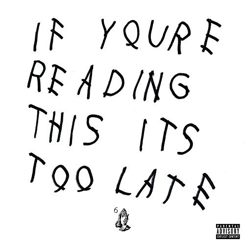 Drake/If You're Reading This It's Too Late@2LP
