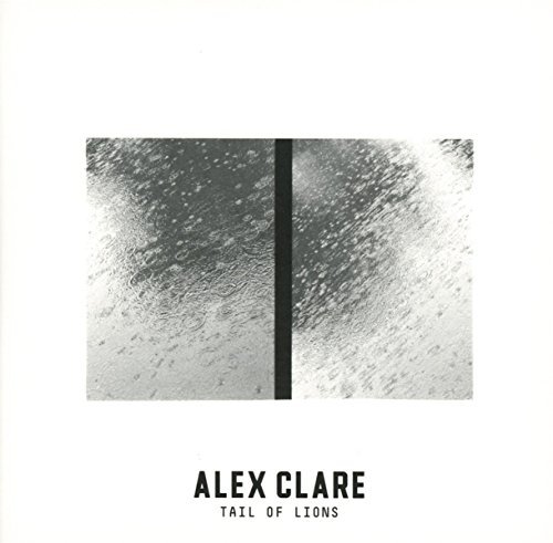 Alex Clare/Tail Of Lions