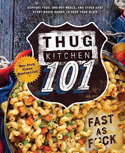 Thug Kitchen,Llc (COR)/ Holloway,Matt/ Davis,Mi/Thug Kitchen 101