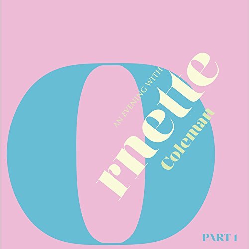 Ornette Coleman/An Evening with Ornette Coleman, Part 1@180 gram clear pink vinyl@Black Friday Exclusive