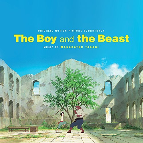 The Boy & The Beast/Soundtrack@Masakatsu Takagi