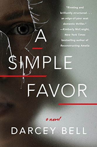 Darcey Bell/A Simple Favor