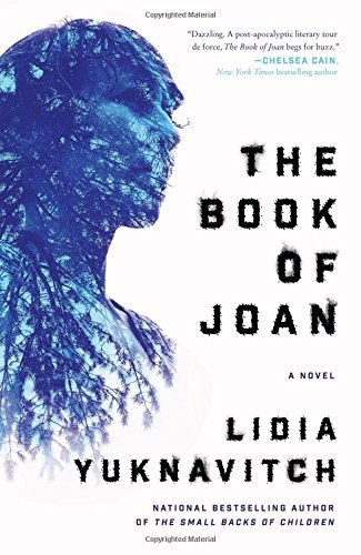 Lidia Yuknavitch/The Book of Joan