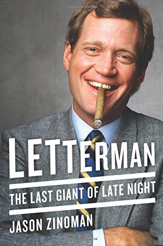 Jason Zinoman/Letterman@The Last Giant of Late Night
