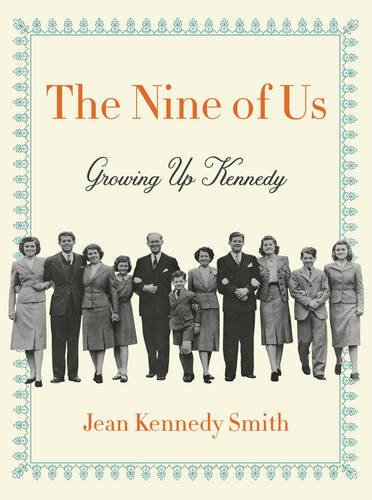 Jean Kennedy Smith/The Nine of Us@ Growing Up Kennedy