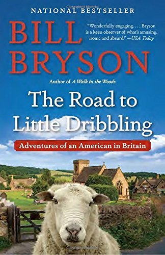 Bill Bryson/The Road to Little Dribbling@ Adventures of an American in Britain
