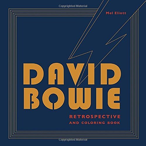 Mel Elliott/David Bowie Retrospective and Coloring Book