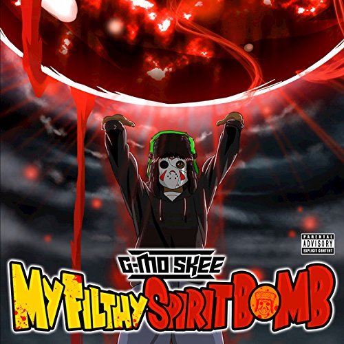 G-Mo Skee/My Filthy Spirit