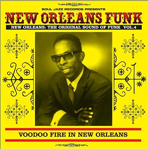 Soul Jazz Records Presents/New Orleans Funk 4