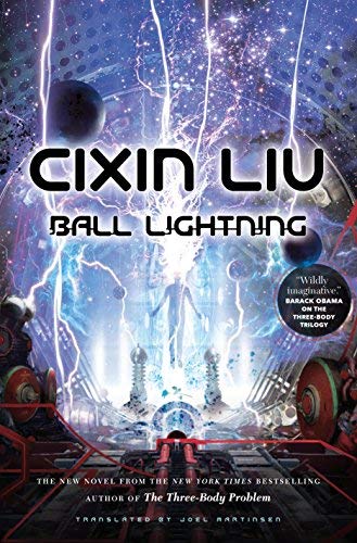 Liu Cixin/Ball Lightning