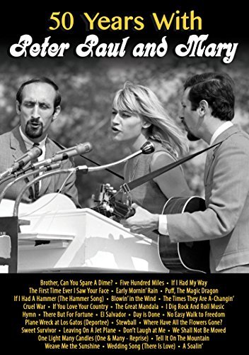Paul & Mary Peter/50 Years With Peter Paul & Mary@Dvd